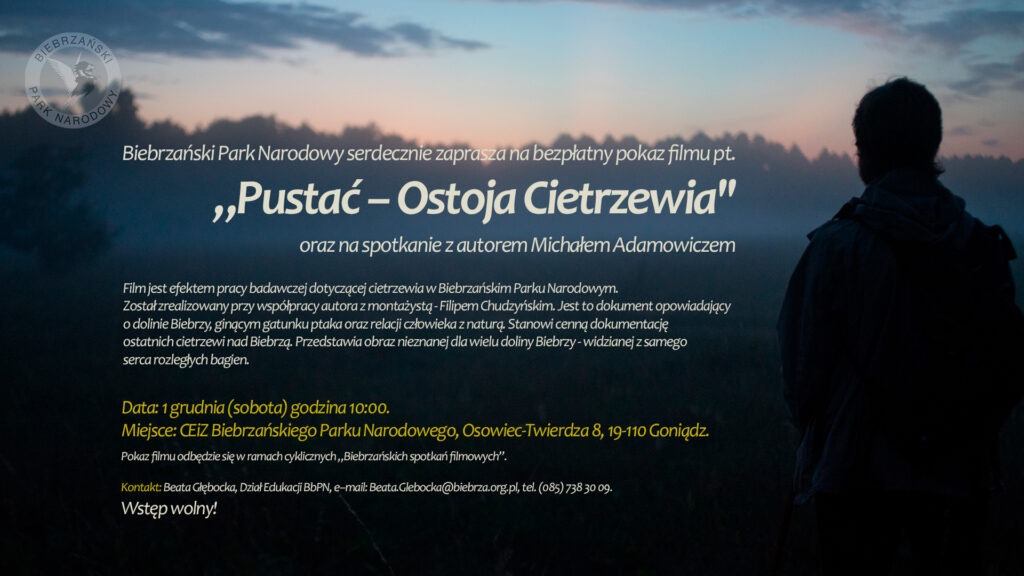 BbPN zaprasza na bezpłatny pokaz filmu pt. "Pustać - Ostoja Cietrzewia" oraz spotkanie z autorem Michałem Adamowiczem