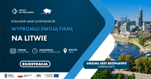 Zaproszenie do udziału w misji gospodarczej na Litwie