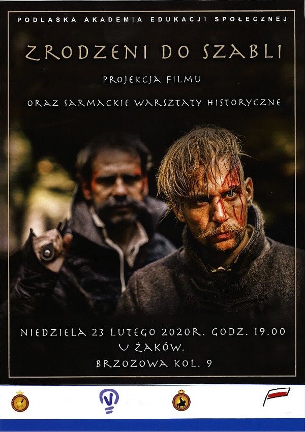 Zaproszenie na projekcję filmu oraz sarmackie warsztaty historyczne