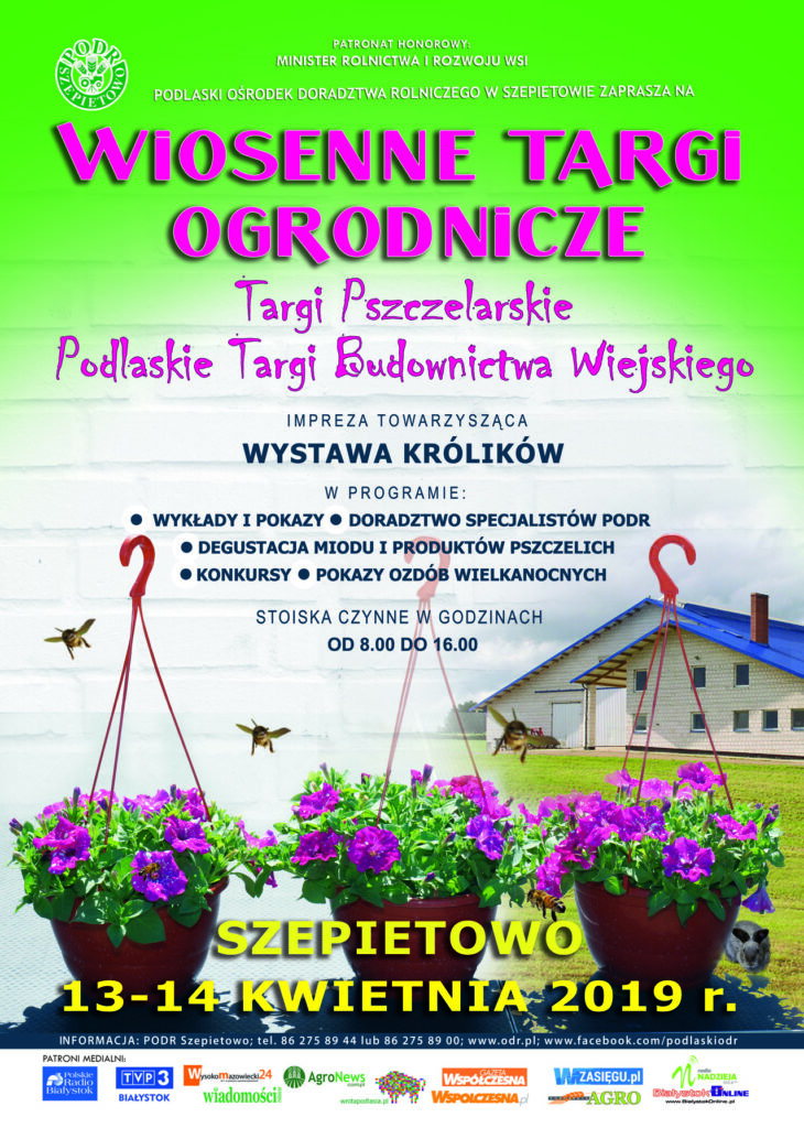 Zaproszenie na Wiosenne Targi Ogrodnicze, Targi Pszczelarskie i Podlaskie Targi Budownictwa Wiejskiego