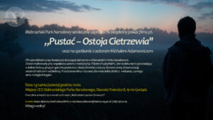 BbPN zaprasza na bezpłatny pokaz filmu pt. "Pustać - Ostoja Cietrzewia" oraz spotkanie z autorem Michałem Adamowiczem