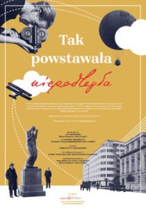 Wystawa "Tak powstawała Niepodległa"